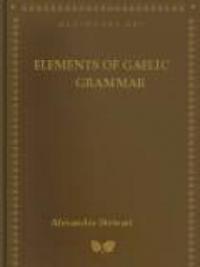Elements Of Gaelic Grammar