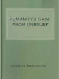 Humanity's Gain From Unbelief