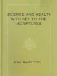 Science And Health, With Key To The Scriptures