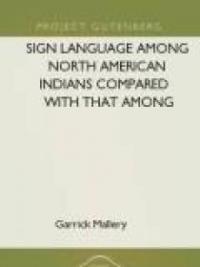 Sign Language Among North American Indians Compared With That Among Other Peoples