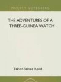 The Adventures Of A Three-Guinea Watch