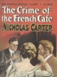 The Crime Of The French Cafe And Other Stories