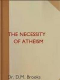 The Necessity Of Atheism