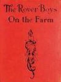 The Rover Boys On The Farm