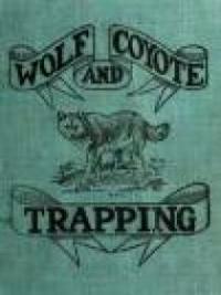Wolf And Coyote Trapping