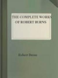 The Complete Works Of Robert Burns