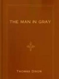 The Man In Gray: A Romance Of North And South