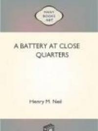 A Battery At Close Quarters