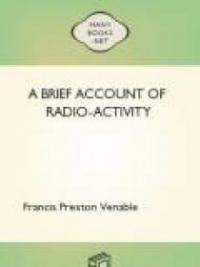 A Brief Account Of Radio-activity