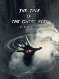The Tale Of The Ghost Eyes