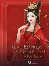 Real Empress From A Noble Family